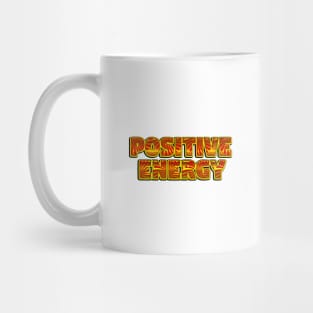 Positive energy III Mug